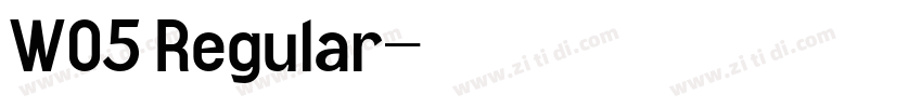 W05 Regular字体转换